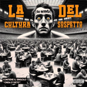 La Cultura del Sospetto - EP