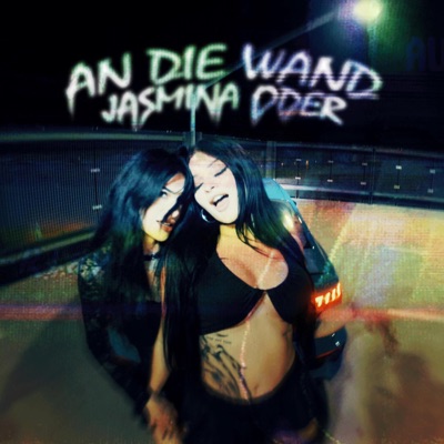 AN DIE WAND - Single