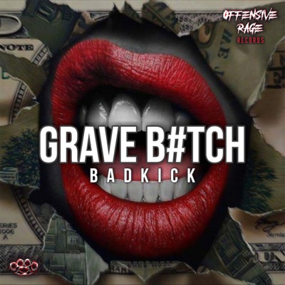 Grave B#tch - Single
