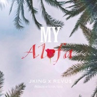 My Alofa (feat. JKING) - Single - Revus