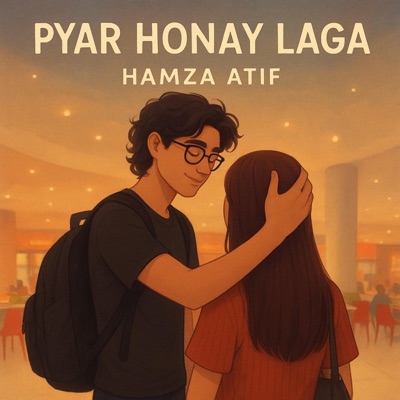 Pyar honay laga - Single