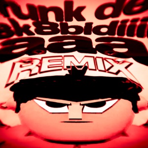 FUNK DE SK8BIDIIII AAA (Remix) - EP