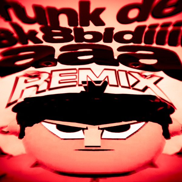 FUNK DE SK8BIDIIII AAA (Remix) - EP