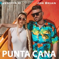 Punta Cana (feat. Jessica D) - Single - Jon Brian