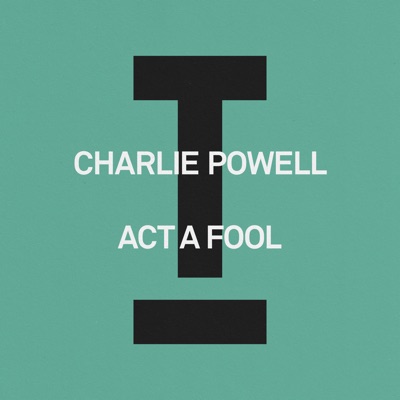 Act a Fool (Extended Mix) cover art