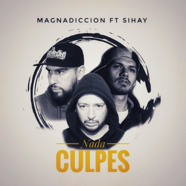 Nada Culpes (feat. SiHay)