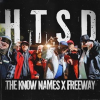 HTSD - Single - The Know Names & Freeway