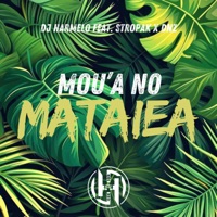 Mou'a No Mataiea (feat. Stropak & Dnz) - Single - Dj Harmelo