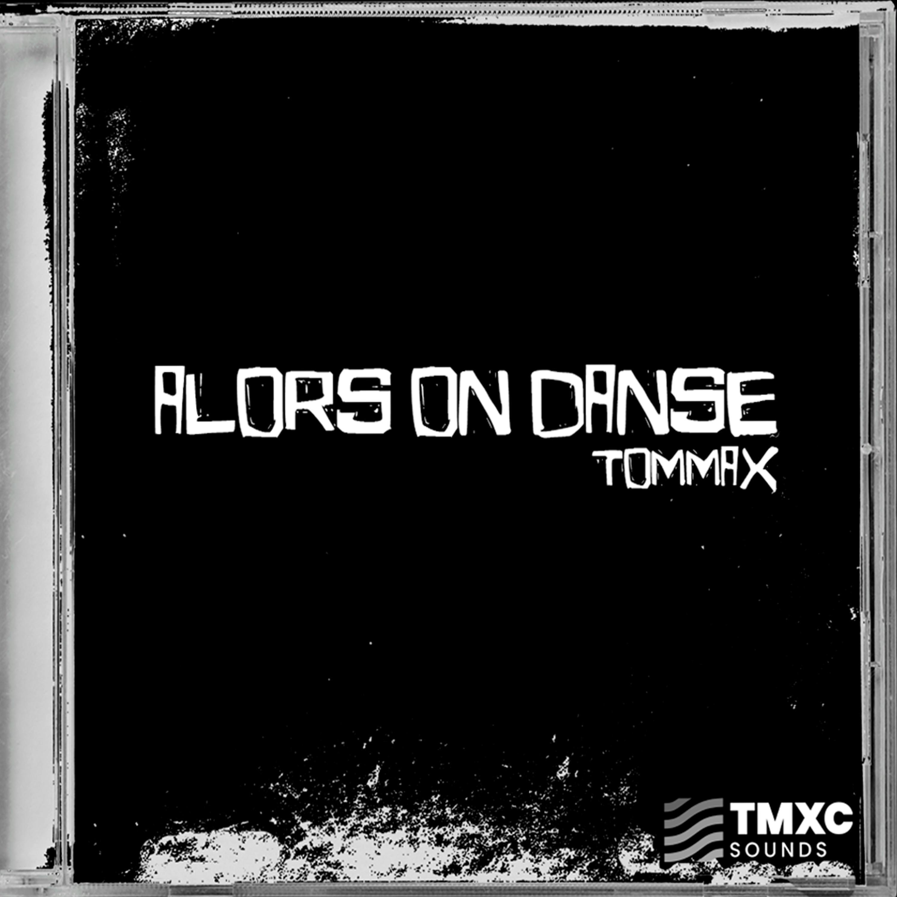 Alors on Danse - Single