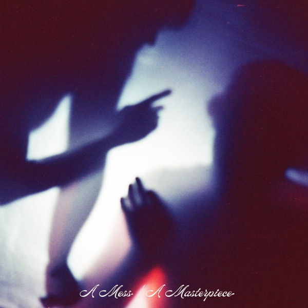 A Mess / A Masterpiece - Single