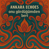 Onu Gördüğümden Beri