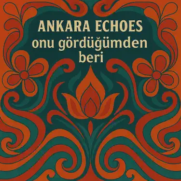 Onu Gördüğümden Beri