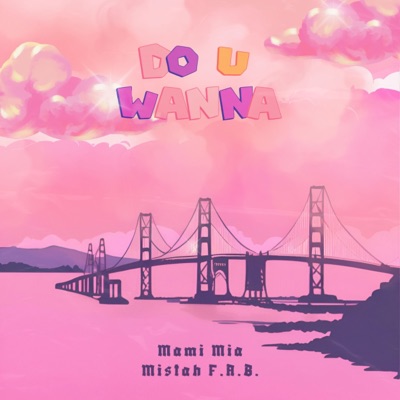 Do U Wanna - Single