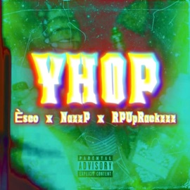 Yhop (feat. Nazz P & RpUppRackzz) ÈscoUpp