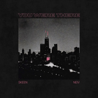 You Were There - Single