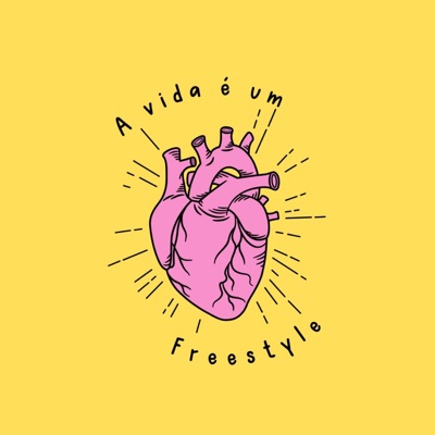 A Vida É um Freestyle - Single