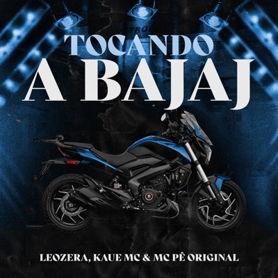 Tocando a Bajaj - Single