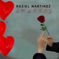 Amantes - Single - Raziel Martinez