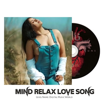Dixie Lx - MIND RELAX LOVE SONG
