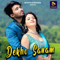 Dekho Sanam - Single - Yash Raj Suneja & Preeti Suneja