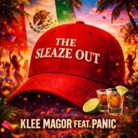The Sleaze Out (feat. Panic Maniacal) - Single - Klee Magor