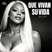Que Vivan Su Vida
