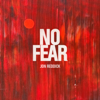 No Fear - Jon Reddick Cover Art