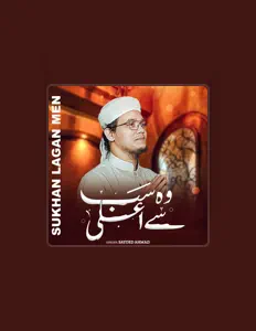 Sayed Ahmad सुनें, म्यूज़िक वीडियो देखें, बायो पढ़ें, दौरे की तारीखें और बहुत कुछ देखें!