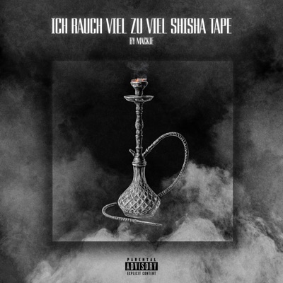 Ich Rauch Viel zu Viel Shisha TAPE - EP