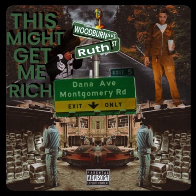 This Mighy Get Me Rich