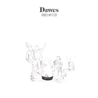 Stories Don't End (10th Anniversary Deluxe Edition) - Dawes