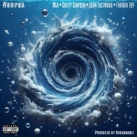 Whirlpool (feat. Mar, Guilty Simpson, Asun Eastwood, Forever Foy & BhramaBull) - Single - The 17th Cipher