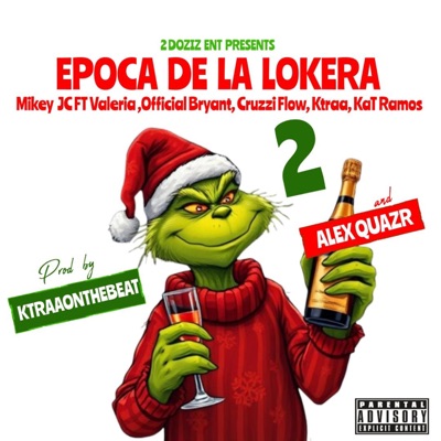 Época De La Lokera (feat. Valeria, OfficialBryant, Cruzzi FLow, Ktraa & Kat Ramos) - Single