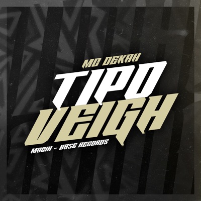 Tipo Veigh - Single