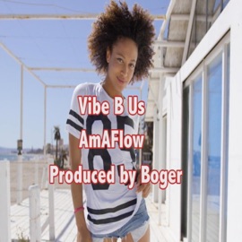 Vibe B Us AmAFlow