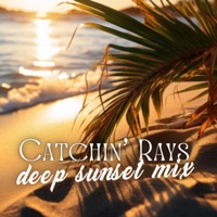 Catchin’ Rays: Deep Sunset Mix, Cafe Beach Vibes, Chillout Lounge Selection - Chillout Music Whole World, Cool Chillout Zone & Cocktail Bar Chillout Music Ensemble