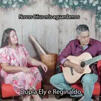 A Ti a Gloria — Dupla Ely e Reginaldo