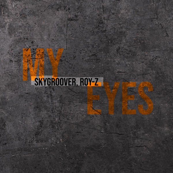 My Eyes - EP