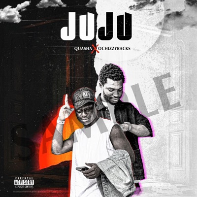 JUJU (feat. Ochizzy Racks) - Single
