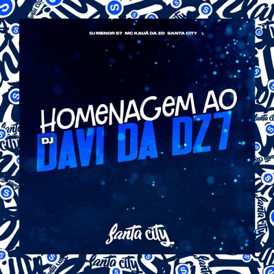 Homenagem ao Dj Davi da Dz7 - Single