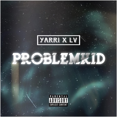 Problemkid (feat. LV) - Single