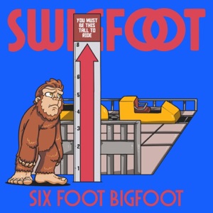 Six Foot Bigfoot - Single