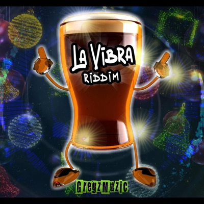 La Vibra Riddim - Single