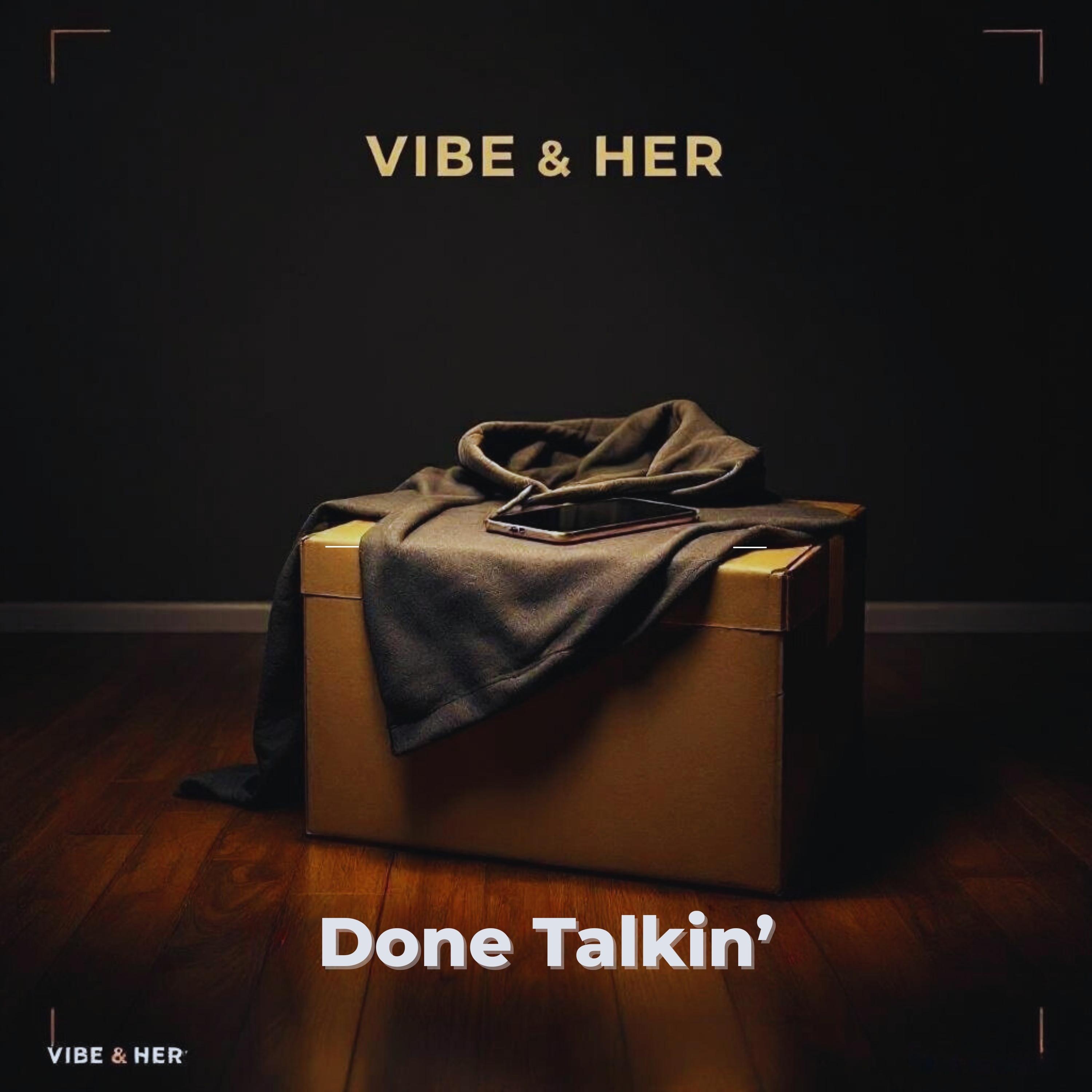 Done Talkin' - Single