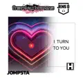 I Turn to You