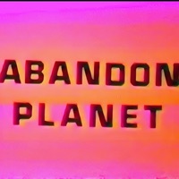 Abandon Planet - Single - ProdWithFlavor