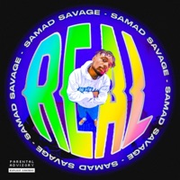 REAL - Single - Samad Savage