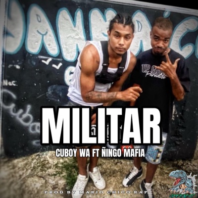 MILITAR (feat. Ñingo Mafia) - Single