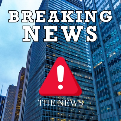 The News - Breaking News