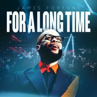 For a Long Time (Live) - Single - James Fortune
